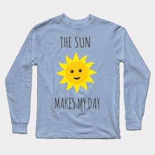 The sun makes my day Long Sleeve T-Shirt